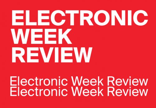 Electronic Week Review